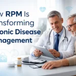 How RPM Is Transforming Chronic Disease Management