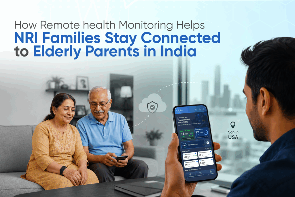 Remote Health Monitoring Helps NRI Families Stay Connected to Elderly Parents